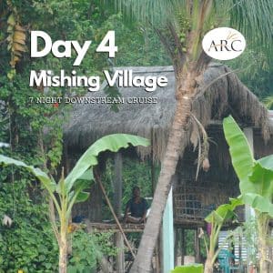 VLog – Day 4 of 7 night Downstream Cruise – Mishing Village